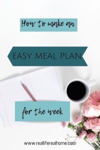 How to make an easy meal plan